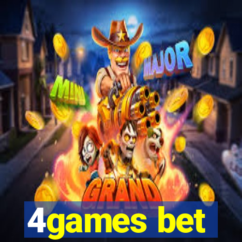 4games bet